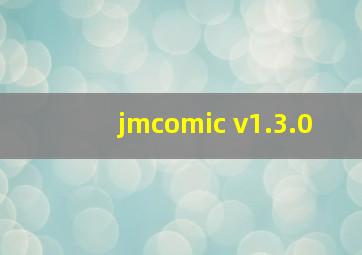 jmcomic v1.3.0